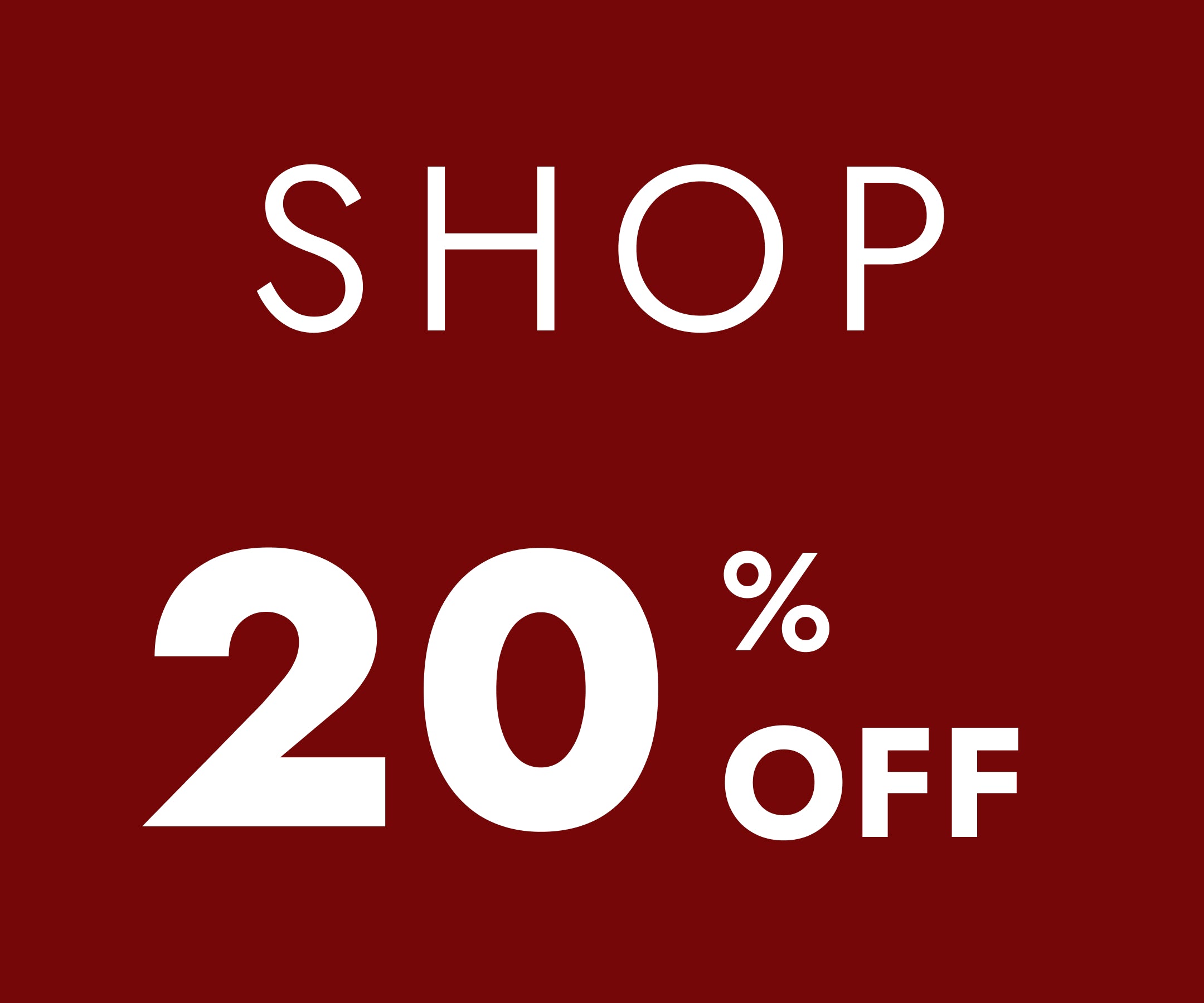Shop 20% Off